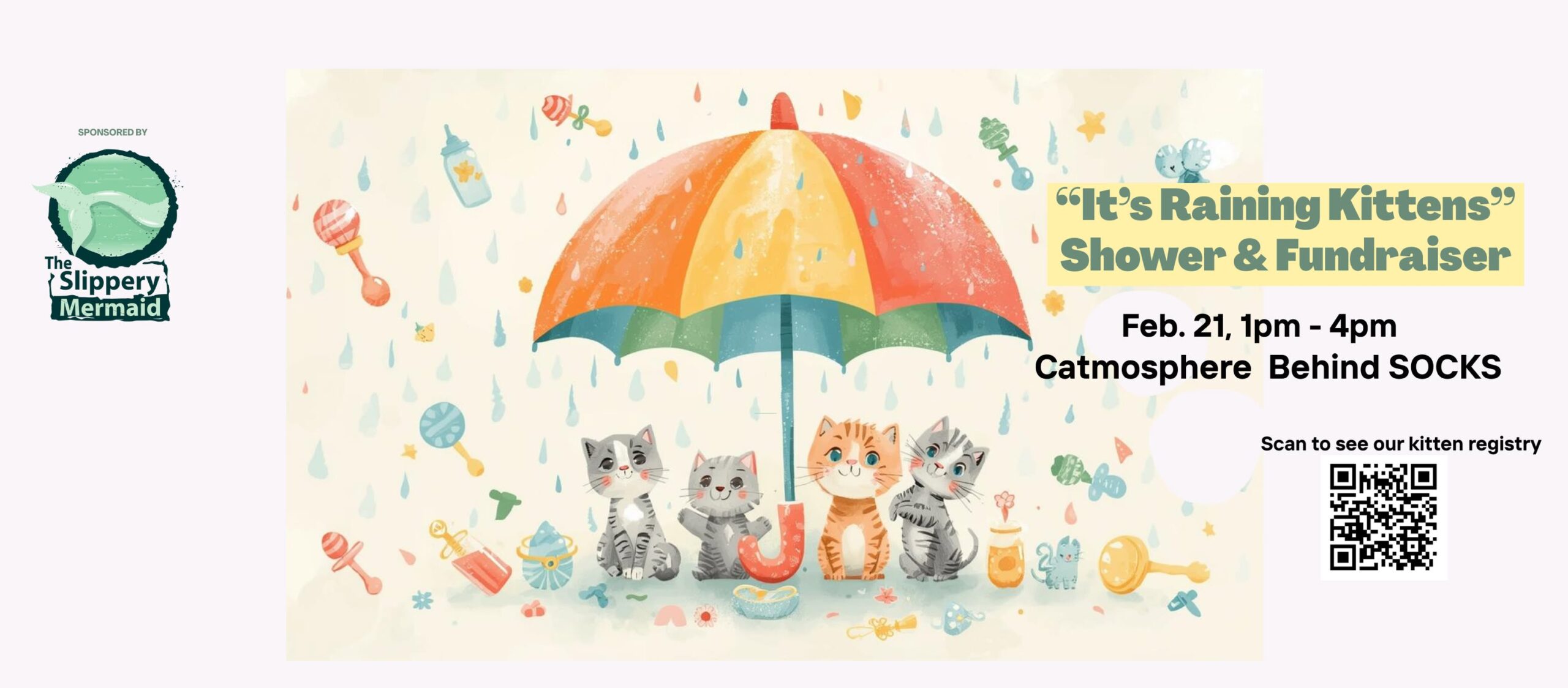 Sat Feb 21 “It’s Raining Kittens” Shower & Fundraiser